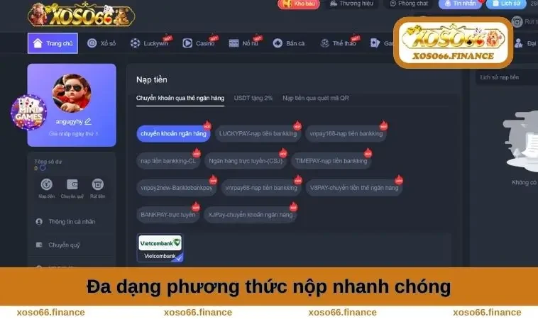 Nạp Tiền XOSO66 1 Đa dạng phương thức nộp nhanh chóng