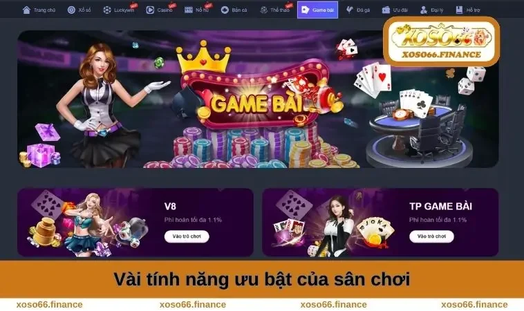 Vài tính năng ưu bật của sân chơi